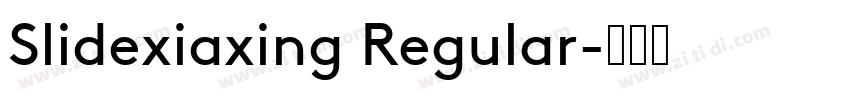 Slidexiaxing Regular字体转换